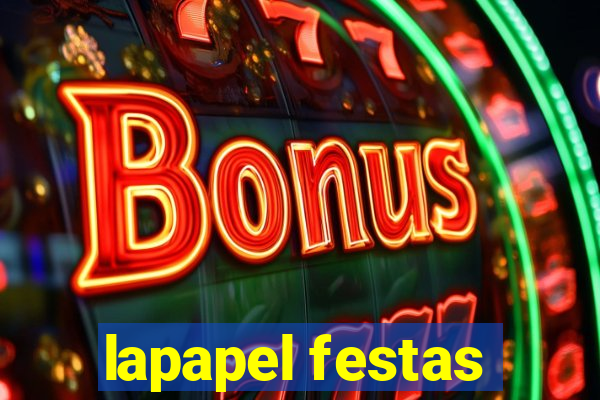 lapapel festas